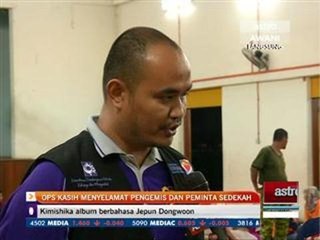 Ops Kasih menyelamat pengemis dan peminta sedekah