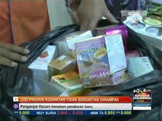 200 produk kesihatan tidak berdaftar dirampas