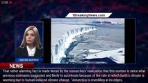'Antarctica Is Crumbling at Its Edges': NASA Study Reveals Decades of Ice Loss - 1BREAKINGNEWS.COM