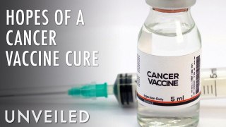 Did Scientists Just Invent a Cancer Vaccine? | Unveiled