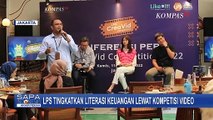 LPS & Kompas Gramedia Gelar Creavid Competition, Batas Pengajuan Karya Peserta pada 28 Agustus!