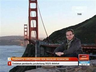 Pembantu juruterbang ada masalah kesihatan