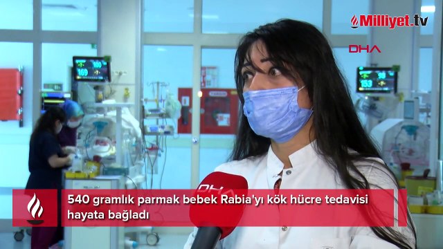 540 gramlık parmak bebek Rabia'yı kök hücre tedavisi hayata bağladı