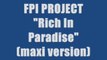FPI PROJECT - RICH IN PARADISE (maxi version)