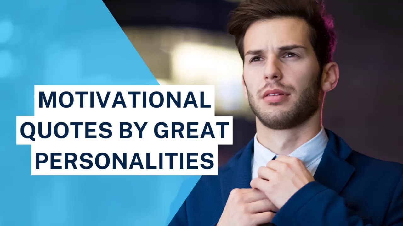 motivational quotes by great personalities