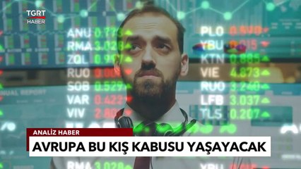 Enerji Krizi Avrupa'yı Vurdu: Bu Kış Kabusu Yaşayacak