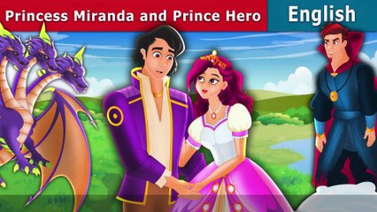 Princess Miranda and Prince Hero - English Fairy Tales