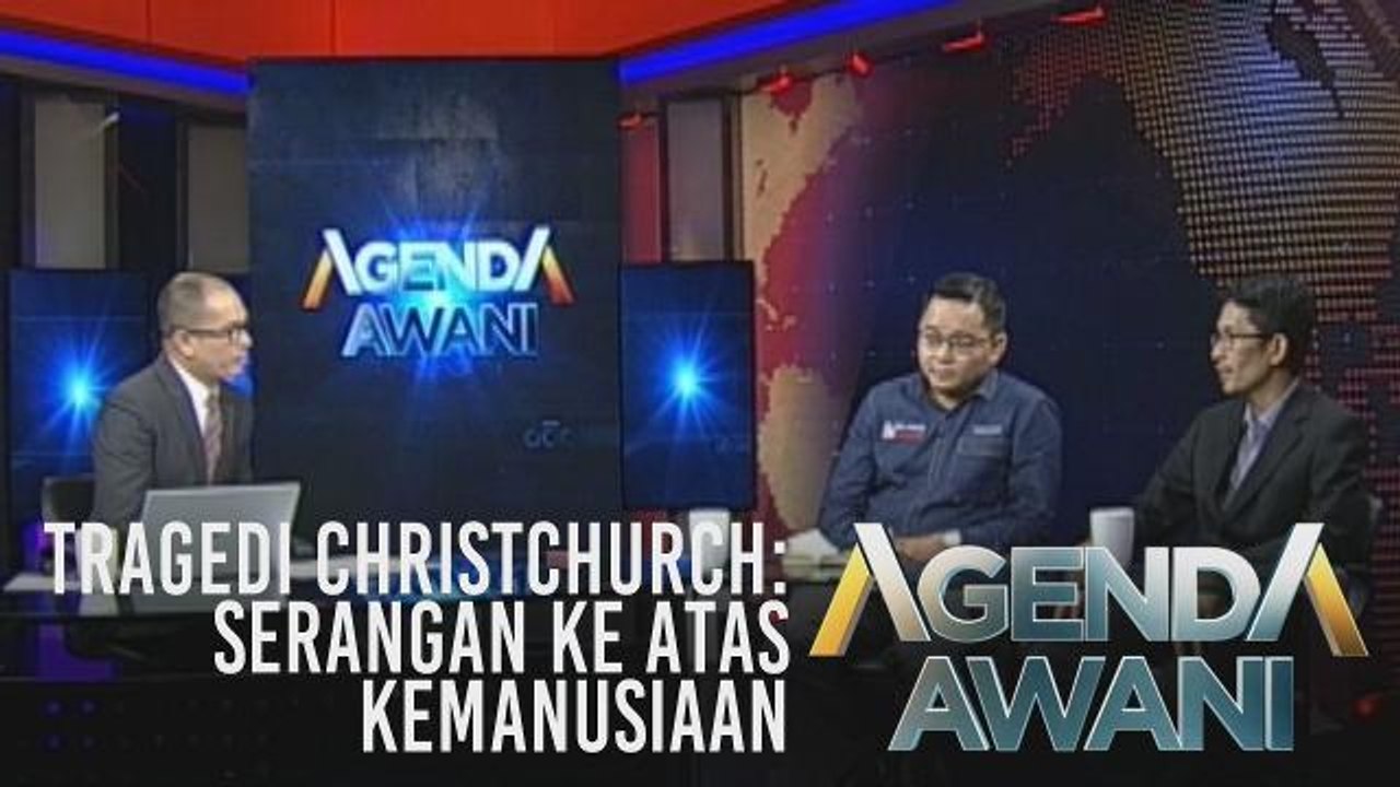 Agenda AWANI: Tragedi solat Jumaat di Christchurch: Serangan ke atas kemanusiaan