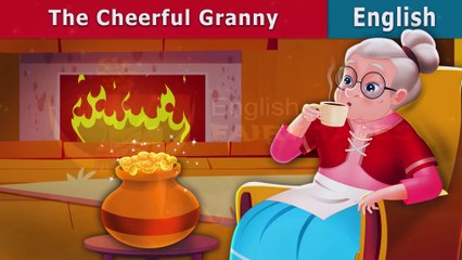 The Cheerful Granny - English Fairy Tales