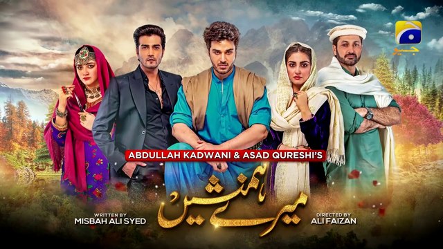 Meray Humnasheen Episode 30 -[Eng Sub] 13th August 2022 - HAR PAL GEO Ahsan Khan - Hiba Bukhari