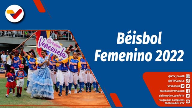 Deportes VTV | Inicia Campeonato Premundial de Béisbol Femenino 2022 en La Guaira