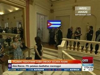 Pejabat Kedutaan Cuba dibuka secara rasmi