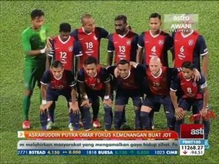 Asraruddin Putra Omar fokus kemenangan buat JDT dalam baki aksi Liga Super