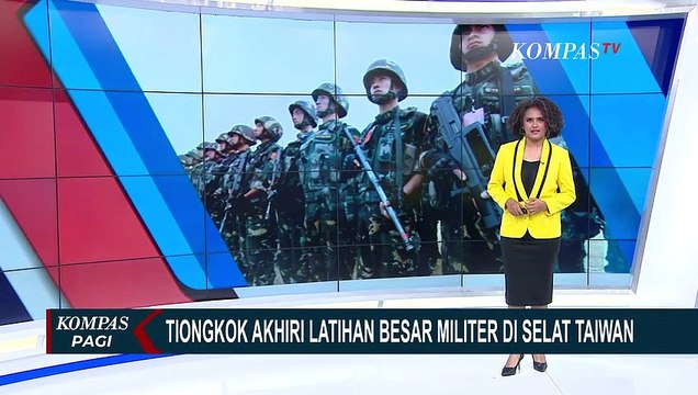 Tiongkok Akhiri Latihan Besar Militernya di Selat Taiwan