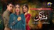 Mushkil Mega Episode 24 - [Eng Sub]- 14th Aug 2022 - Saboor Ali - Khushhal Khan - Zainab Shabbir