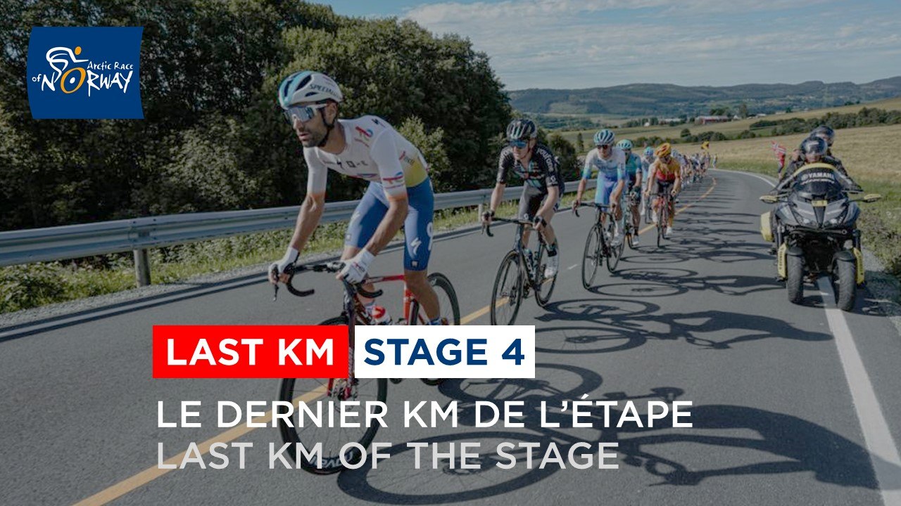 Flamme Rouge / Last kilometer - Étape 4 / Stage 4 - #ArcticRace 2022