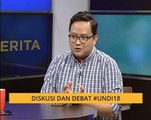 Cerita Sebalik Berita: Diskusi dan Debat #Undi18