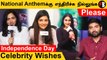 Independence day wishes from Celebrities *Kollywood