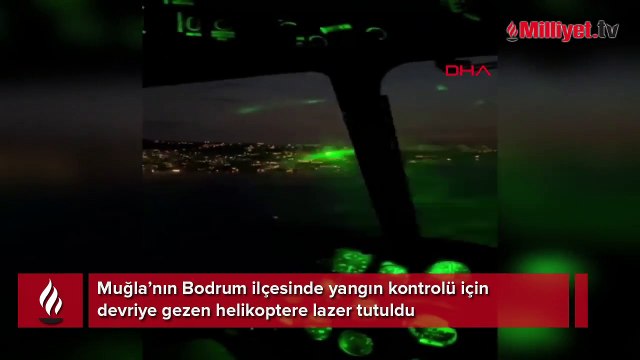 Yangın söndürme helikopterine lazer!