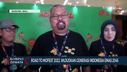 Road To Mofest 2022, Wujudkan Generasi Indonesia Emas 2045