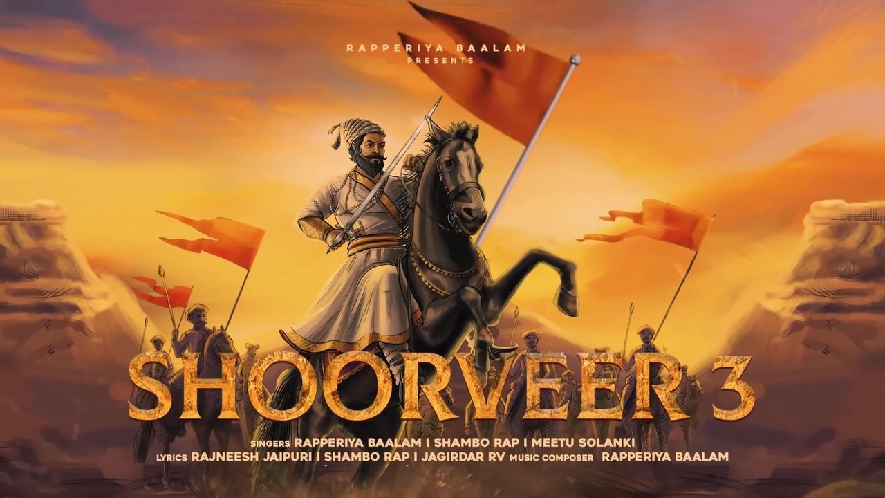 SHOORVEER 3 - A Tribute to छत्रपति शिवाजी महाराज | Rapperiya Baalam Ft. Shambho I Meetu Solanki