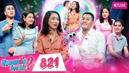 Bạn Muốn Hẹn Hò - Tập 821