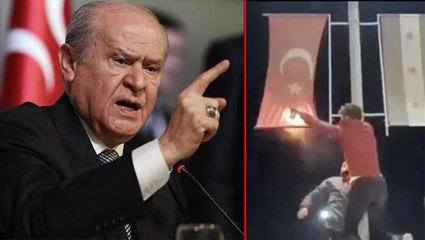 Bahçeli'den Suriye'de Türk bayrağının yakılması girişimine sert tepki: Soysuzlar ihanetlerinin bedelini ağır ödeyecek