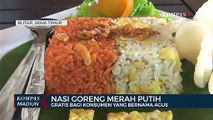 Nasi Goreng Merah Putih Gratis Bagi Konsumen Yang Bernama Agus