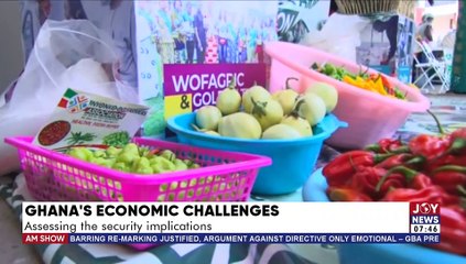 Ghana’s Economic Crisis: Assessing the security implications - AM Talk with Benjamin Akakpo