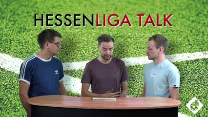Hessenliga-Talk: Die Expertenrunde der Torgranate (15. August 2022)