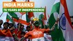 How India celebrated Independence Day