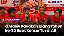 d'Masiv Rayakan Ulang Tahun ke-20 Saat Konser Tur di AS, Rian Ekky Pradipta: Keajaiban