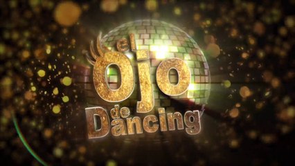 El Ojo de Dancing - Gala 8 Domingo 14 Agosto 2022