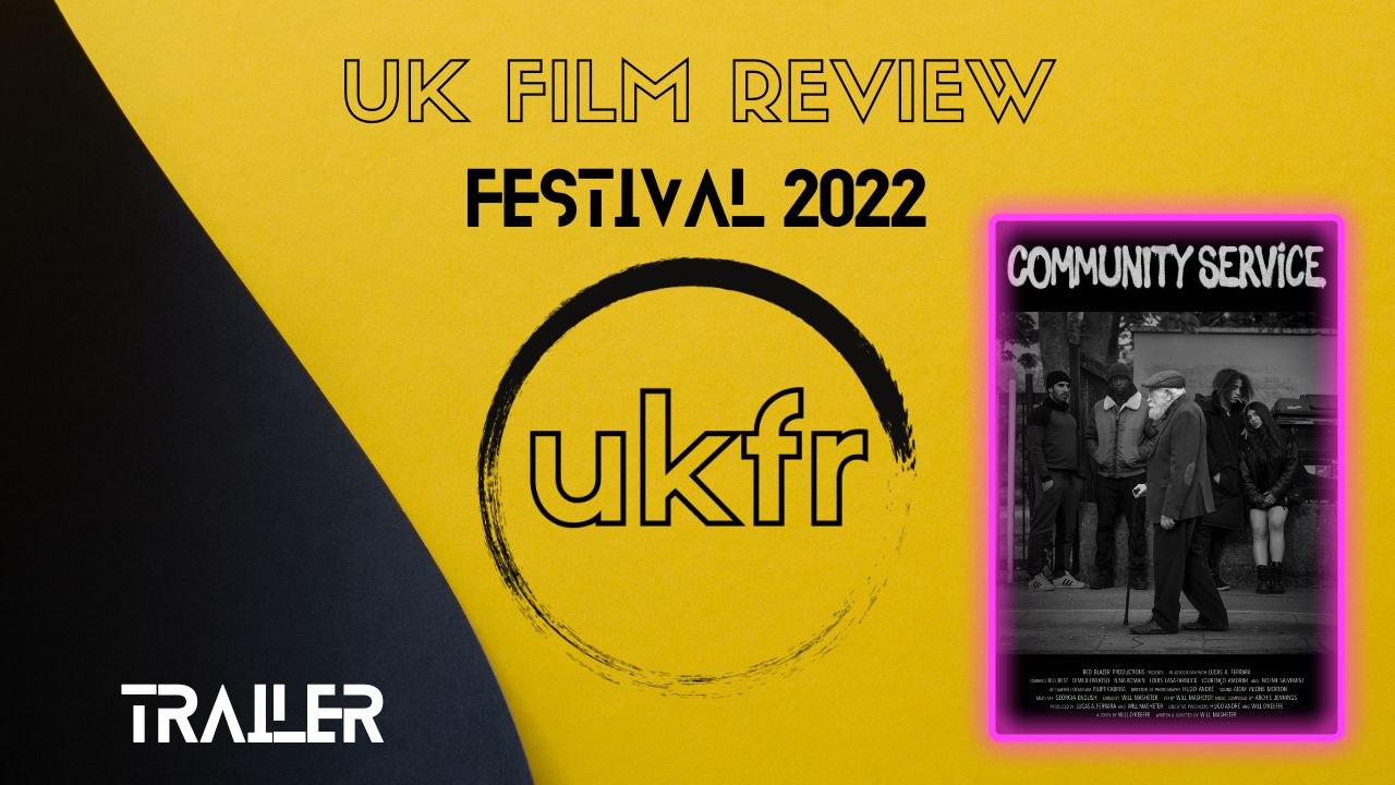 Community Service (Trailer) | UKFRF 2022