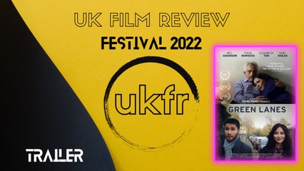 Green Lanes (Trailer) | UKFRF 2022