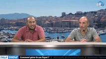 Talk Show, partie 2 : comment gérer le cas Payet ?