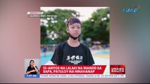 12-anyos na lalaki na inanod sa sapa, patuloy na hinahanap | UB