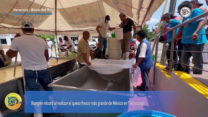 Rompen récord al realizar el queso fresco más grande de México en Tlalixcoyan