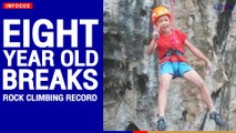 An eight-year-old rock climber breaks the 