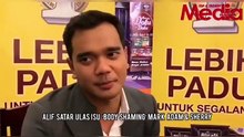 Alif Satar Ulas Isu Mark Adam 'Bodyshaming' Sherry Alhadad Atas Pentas - #MHNews