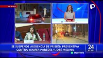 Yenifer Paredes: PJ suspende audiencia de prisión preventiva hasta mañana