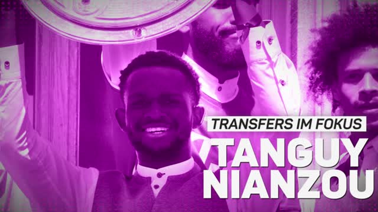 Transfers im Fokus: Nianzou vor Abgang?