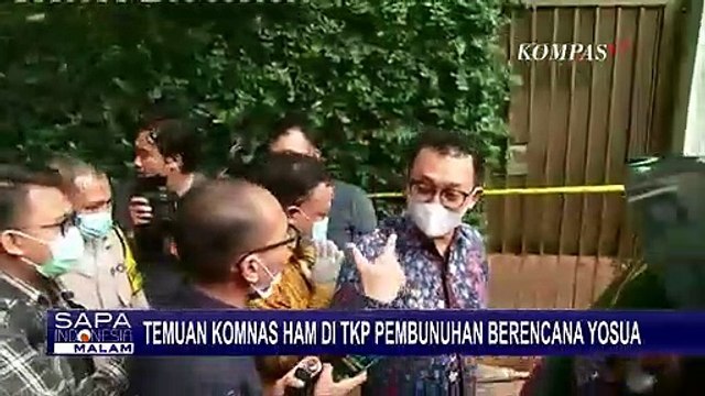Hasil Pemeriksaan TKP Pembunuhan Yosua, Komnas HAM: Upaya Penghalangan Penyidikan Makin Kuat!