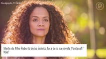 Novela 'Pantanal': Zuleica se transtorna com morte trágica do filho Roberto. 'Não! Pelo amor de Deus'