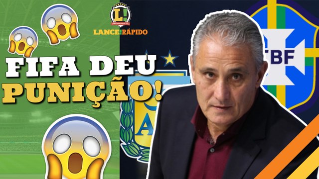 LANCE! Rápido: FIFA pune Brasil e Argentina, brigões suspensos no Boca e mais!