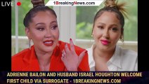 Adrienne Bailon and Husband Israel Houghton Welcome First Child via Surrogate - 1breakingnews.com