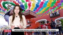MÉXICO ROMPE RÉCORD GUINESS CON MEGA ALFOMBRA DE ASERRÍN