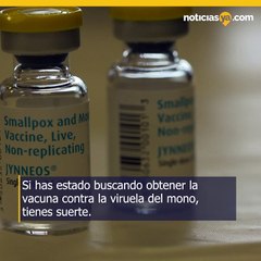 442 mil dosis de vacunas contra la viruela del mono estarán disponibles en Estados Unidos