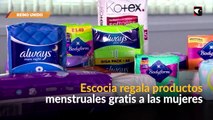 Escocia: Se  regalan productos menstruales gratis para mujeres