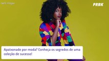 Apaixonade por moda? Conheça os segredos de uma coleção de sucesso!